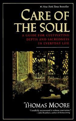 Care of the soul - Fulmer, Constance M. (1995) "Care of the Soul: A Guide for Cultivating Depth and Sacredness in Everyday Life, Thomas Moore," Leaven: Vol. 3: Iss. 2, Article 13. This Book Review is brought to you for free and open access by the Religion at Pepperdine Digital Commons. It has been accepted for inclusion in Leaven by an authorized editor of ...